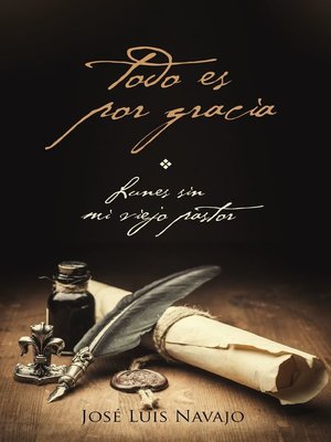 cover image of Todo es por gracia